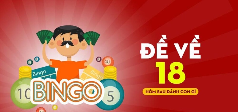 Dựa vào giải đặc biệt để tìm ra đề về 18 hôm sau đánh con gì