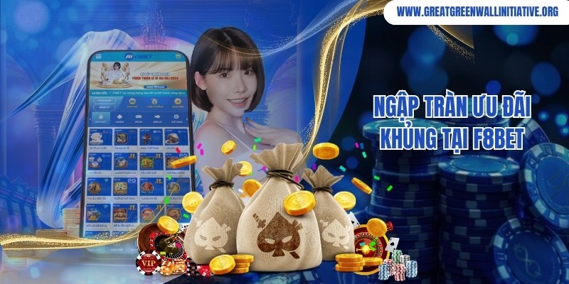 F8bet - Nhà Cái Đẳng Cấp, Kho Game Đa Dạng Top 1 5 F8bet cập nhật nhiều chương trình ưu đãi hấp dẫn, giá trị cho bạn