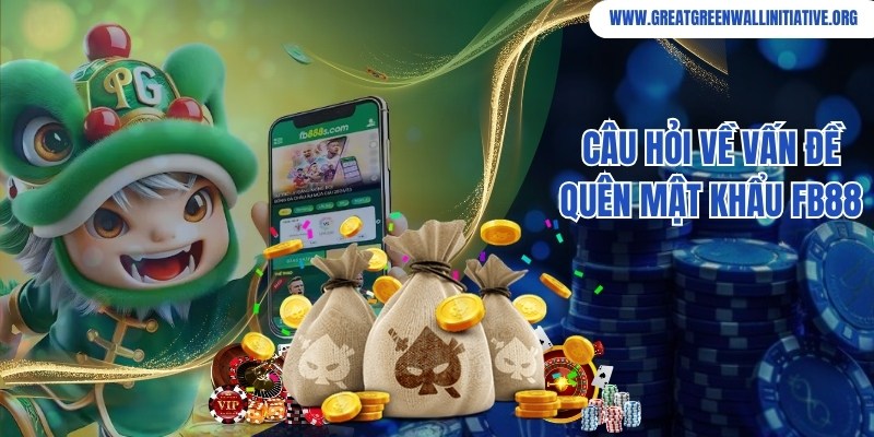 Câu hỏi về cách xử lý khi quên mật khẩu tại nhà cái Fb88