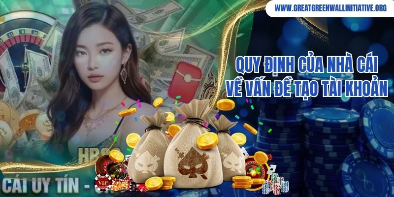 Điều khoản, quy định về việc đăng ký tài khoản tại sân chơi