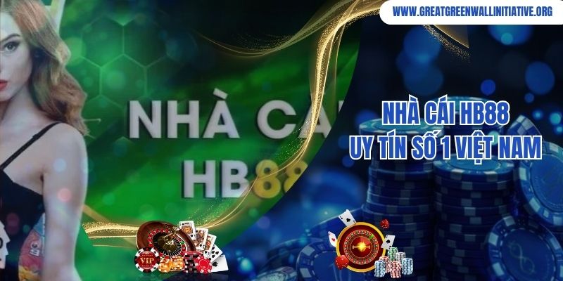 HB88 - Giải Trí An Toàn, Bảo Mật Và Công Bằng 9 HB88 - Thương Hiệu Cá Cược Đẳng Cấp Và An Toàn 2024