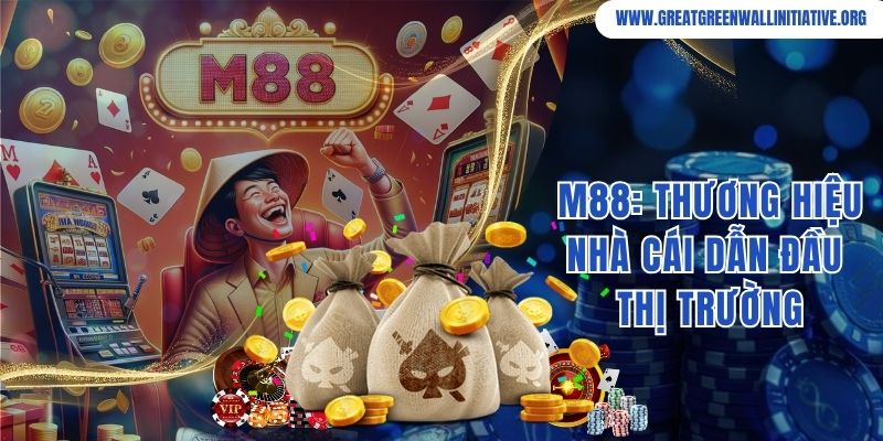 M88 - Nhà Cái Dẫn Đầu Thị Trường Cá Cược Châu Á 2026 7 M88: Thương Hiệu Nhà Cái Dẫn Đầu Thị Trường Cá Cược Châu Á