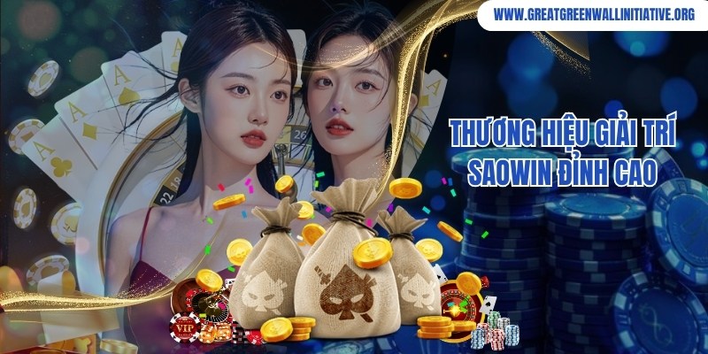 Saowin - Thương Hiệu Giải Trí Uy Tín, Đẳng Cấp Số 1 2 Cổng game giải trí Saowin uy tín, luôn dẫn đầu xu hướng thị trường