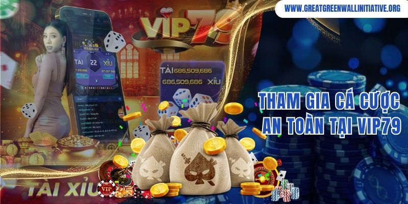 Tham gia cá cược an toàn, đảm bảo cùng cổng game Vip79