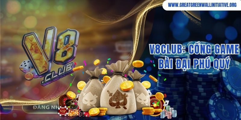 V8Club: Cổng Game Bài Đại Phú Quý Số 1 Giới Cá Cược