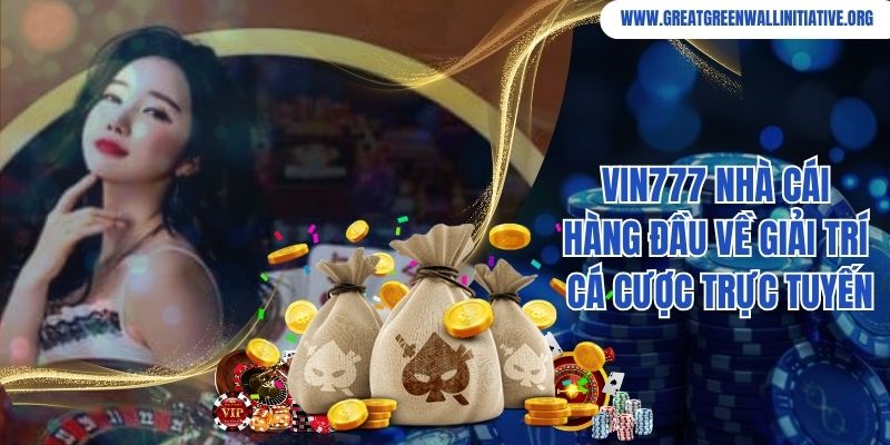 Vin777 - Nhà Cái Hàng Đầu Về Giá Trị Khuyến Mãi 6 Vin777 Nhà Cái Hàng Đầu Về Giải Trí Cá Cược Trực Tuyến