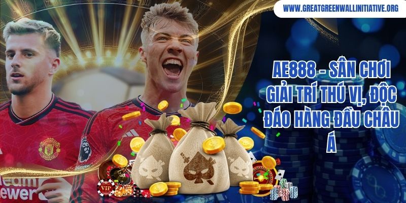 Ae888 - Nhà Cái Đổi Thưởng Độc Đáo Hàng Đầu Châu Á 9 Ae888 - Sân Chơi Giải Trí Thú Vị, Độc Đáo Hàng Đầu Châu Á
