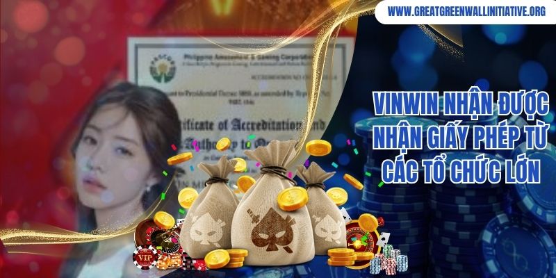 Vinwin Cổng Game Bài Đổi Thưởng Ưu Đãi Top 1 Thị Trường 3 Vinwin nhận được nhận giấy phép từ các tổ chức lớn
